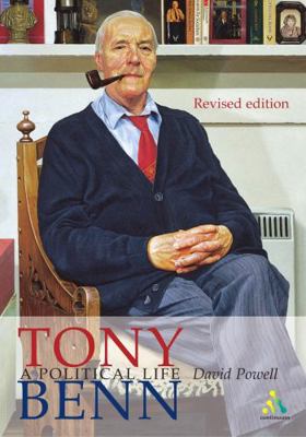 Tony Benn New Edition: Revised Edition 0826470742 Book Cover