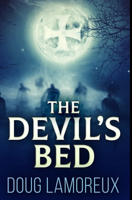 The Devil's Bed: Premium Hardcover Edition 1715968948 Book Cover