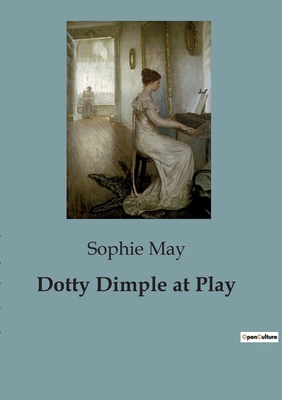 Dotty Dimple at Play B0CDK4C15M Book Cover