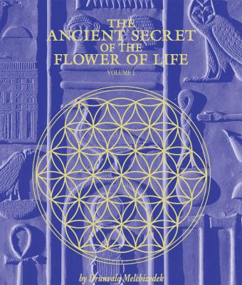 The Ancient Secret of the Flower of Life B004QVWL6U Book Cover