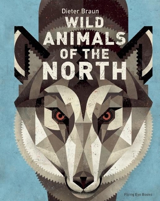 Wild Animals of the North 1909263966 Book Cover