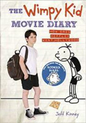 The Wimpy Kid Movie Diary: How Greg Heffley wen... B016S4SUQC Book Cover