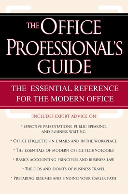 The Office Professional's Guide: The Essential ... 0195183584 Book Cover