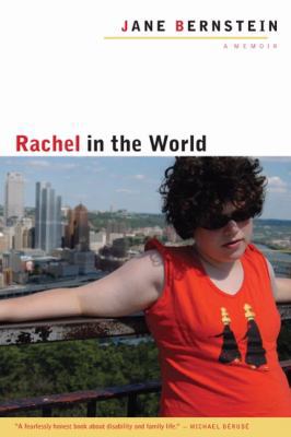 Rachel in the World: A Memoir 0252032535 Book Cover