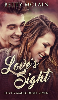 Love's Sight (Love's Magic Book 7) 1715687566 Book Cover
