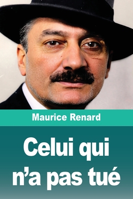 Celui qui n'a pas tué [French] 3690827787 Book Cover