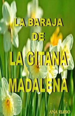 La Baraja de la Gitana Madalena [Spanish] 1091148449 Book Cover