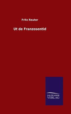 Ut de Franzosentid [German] 3846067091 Book Cover