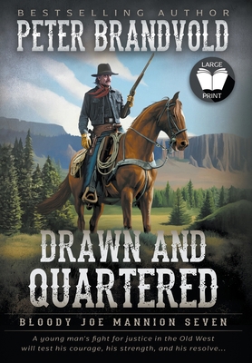 Drawn and Quartered: Classic Western Series [Large Print] 1639778381 Book Cover