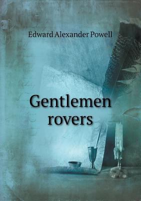 Gentlemen rovers 551859562X Book Cover