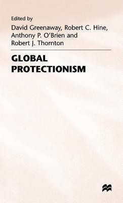 Global Protectionism 0333529693 Book Cover