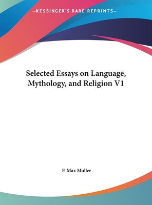 Selected Essays on Language, Mythology, and Rel... [Large Print] 1169907636 Book Cover