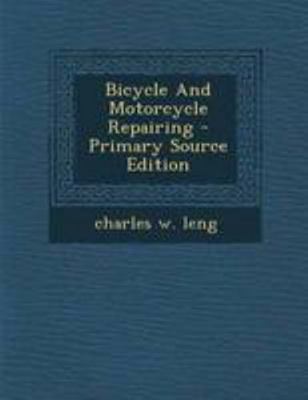 Bicycle and Motorcycle Repairing 1295060388 Book Cover