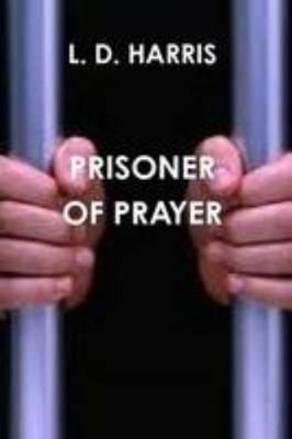 Prisoner Of Prayer: a mother and son memoir 1300354151 Book Cover