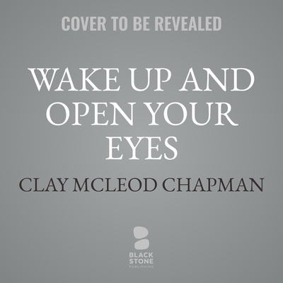 Wake Up and Open Your Eyes            Book Cover