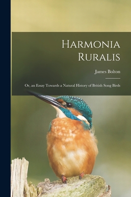 Harmonia Ruralis; Or, an Essay Towards a Natura... 1017671532 Book Cover