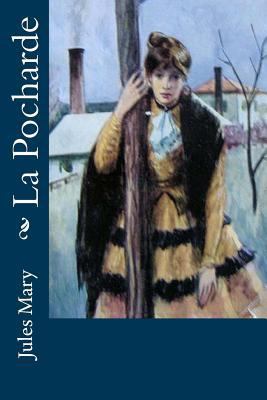 La Pocharde [French] 1530522773 Book Cover