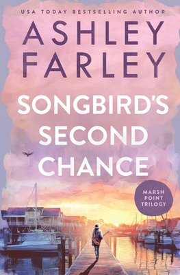 Songbird's Second Chance 1956684409 Book Cover