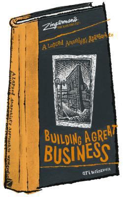 A Lapsed Anarchist's Approach to Building a Gre... 0964895684 Book Cover