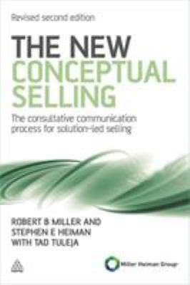 The New Conceptual Selling: The Consultative Co... 0749462914 Book Cover