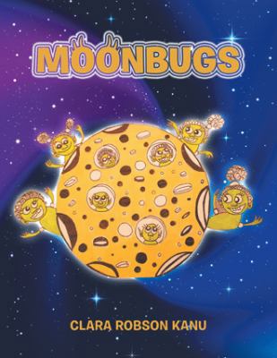 Moonbugs 1546289488 Book Cover