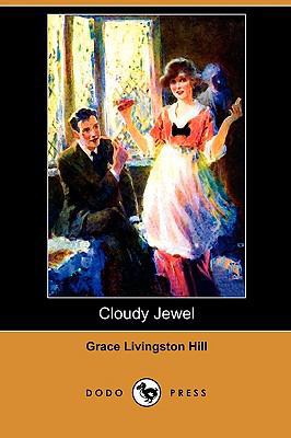 Cloudy Jewel (Dodo Press) 1409992721 Book Cover
