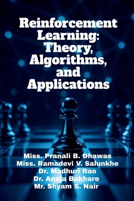 Reinforcement Learning: Theory, Algorithms, and... B0FBG8TLVY Book Cover