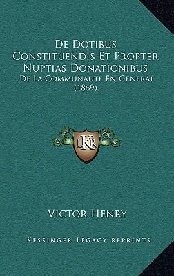 De Dotibus Constituendis Et Propter Nuptias Don... [French] 1168175283 Book Cover