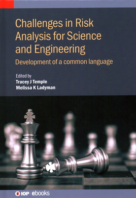 Challenges in Risk Analysis for Science and Eng... 0750336412 Book Cover