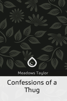 Confessions of a Thug 1717278248 Book Cover