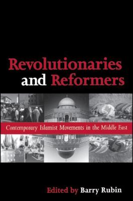 Revolutionaries and Reformers: Contemporary Isl... 079145617X Book Cover