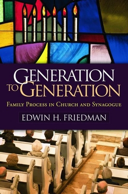 Generation to Generation: Family Process in Chu... 0898620597 Book Cover