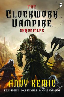 Clockwork Vampire Chronicles: Omnibus 085766204X Book Cover