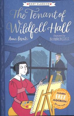 Anne Bronte: The Tenant of Wildfell Hall (Easy ... 1782267077 Book Cover