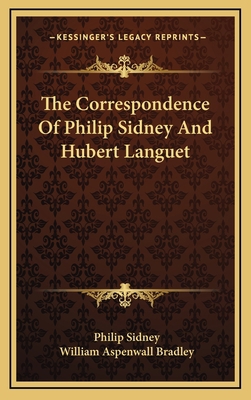 The Correspondence of Philip Sidney and Hubert ... 1163350958 Book Cover