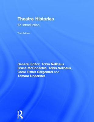 Theatre Histories: An Introduction 0415837979 Book Cover
