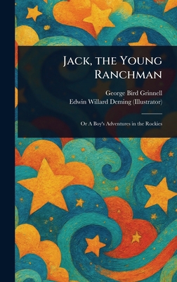 Jack, the Young Ranchman 102320987X Book Cover