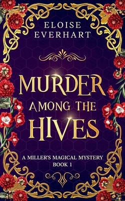 Murder Among the Hives 1962759091 Book Cover