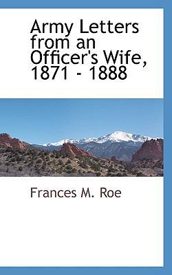 Army Letters from an Officer's Wife, 1871 - 1888 1117510263 Book Cover