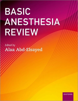 Basic Anesthesia Review 019758456X Book Cover