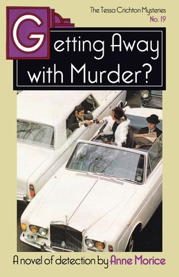 Getting Away with Murder?: A Tessa Crichton Mys... 1914150279 Book Cover
