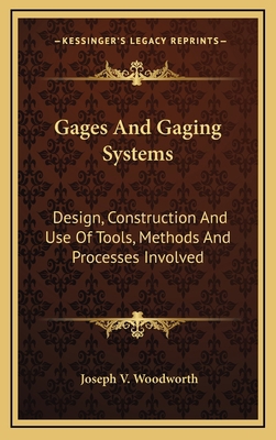 Gages and Gaging Systems: Design, Construction ... 1163847852 Book Cover