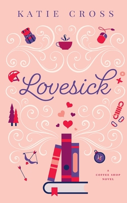 Lovesick 1946508594 Book Cover