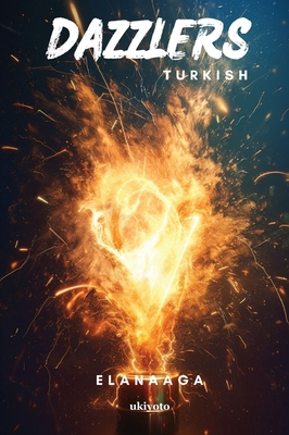 Dazzlers Turkish version [Turkish] 9360166790 Book Cover
