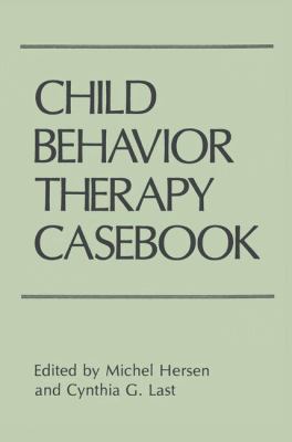 Child Behavior Therapy Casebook 0306428687 Book Cover