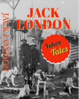 Paperback Jack London Yukon Tales Book