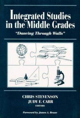 Integrated Studies in the Middle Grades: "Danci... 0807732192 Book Cover
