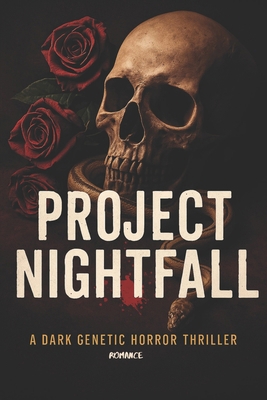 Project Nightfall: A Dark Genetic Horror Thrill... B0FBM7W71K Book Cover