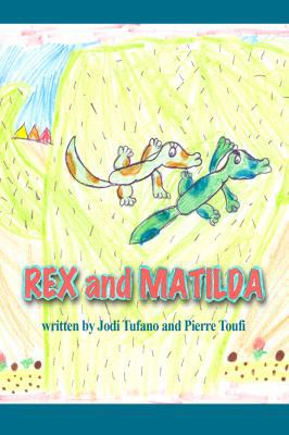 Rex and Matilda 1434991768 Book Cover