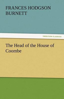 The Head of the House of Coombe 3842463359 Book Cover
